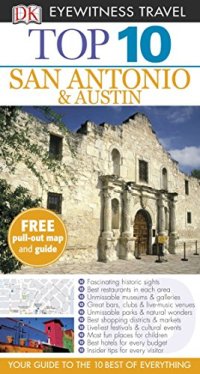 cover of the book Top 10 San Antonio and Austin