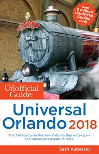 cover of the book The Unofficial Guide to Universal Orlando 2018