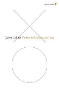 cover of the book Tactics and Ethics: 1919-1929 (Radical Thinkers)