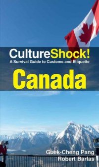 cover of the book Culture Shock! Canada: A Survival Guide to Customs and Etiquette