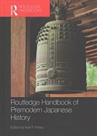 cover of the book Routledge handbook of premodern Japanese history