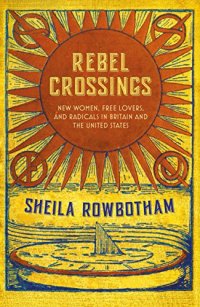 cover of the book Rebel Crossings