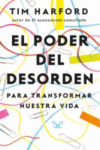 cover of the book EL PODER DEL DESORDEN