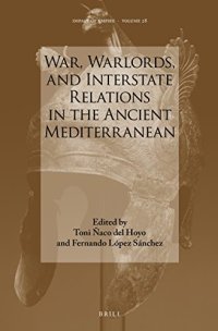 cover of the book War, Warlords, and Interstate Relations in the Ancient Mediterranean