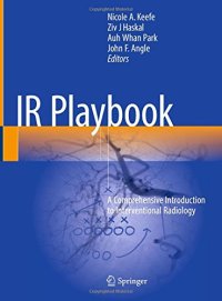 cover of the book IR Playbook: A Comprehensive Introduction to Interventional Radiology