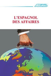 cover of the book L’Espagnol Des Affaires