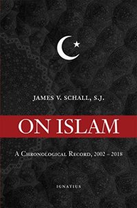 cover of the book On Islam: A Chronological Record 2002-2018