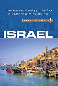 cover of the book Israel - Culture Smart!: The Essential Guide to Customs & Culture