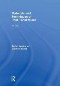 cover of the book Materials and Techniques of Post-Tonal Music