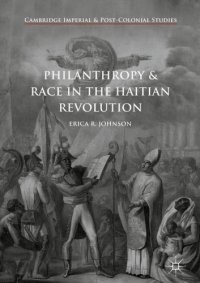 cover of the book Philanthropy and Race in the Haitian Revolution