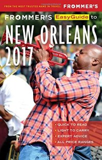 cover of the book Frommer’s EasyGuide to New Orleans 2017