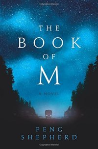 cover of the book The Book of M: A Novel