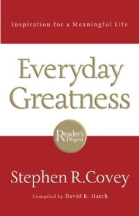 cover of the book Everyday Greatness: Inspiration for a Meaningful Life