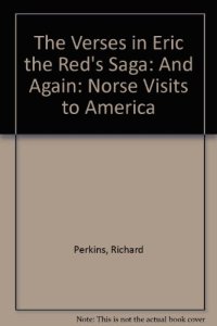 cover of the book The Verses in "Eric the Red’s saga". And Again: Norse Visits to America