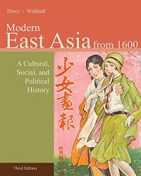 cover of the book Modern East Asia from 1600: A Cultural, Social, and Political History