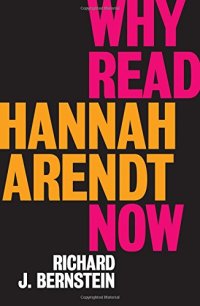 cover of the book Why Read Hannah Arendt Now?