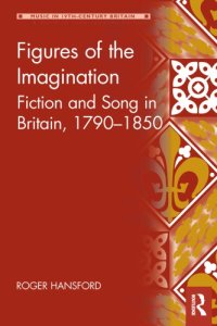 cover of the book Figures of the Imagination: Fiction and Song in Britain, 1790–1850