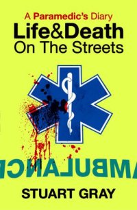 cover of the book A Paramedic’s Diary: Life and Death in London