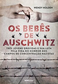 cover of the book Os bebês de Auschwitz