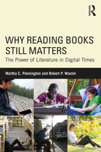 cover of the book Why Reading Books Still Matters: The Power of Literature in Digital Times
