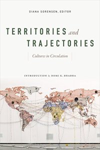 cover of the book Territories and Trajectories: Cultures in Circulation