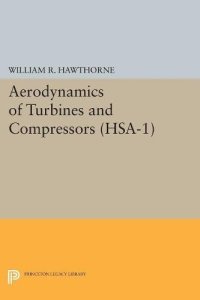 cover of the book Aerodynamics of Turbines and Compressors. (HSA-1), Volume 1