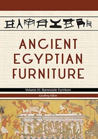 cover of the book Ancient Egyptian Furniture. Volume III: Ramesside Furniture