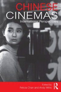 cover of the book Chinese Cinemas: International Perspectives