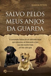 cover of the book Salvo pelos meus anjos da guarda