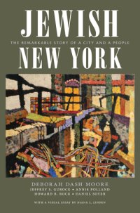 cover of the book Jewish New York: The Remarkable Story of a City and a People