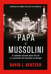 cover of the book O papa e Mussolini