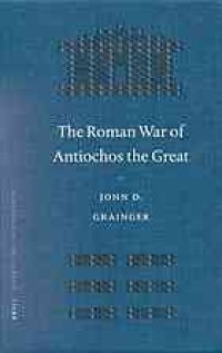 cover of the book The Roman war of Antiochos the Great