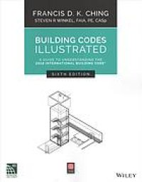 cover of the book Building codes illustrated : a guide to understanding the 2018 International Building Code