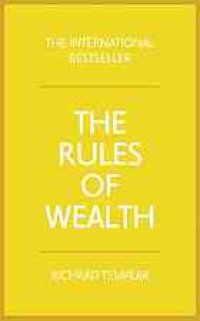 cover of the book The rules of wealth : a personal code for prosperity and plenty