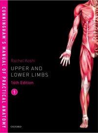 cover of the book Cunningham’s Manual of Practical Anatomy. Volume 1: Upper and lower limbs