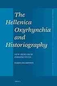 cover of the book The Hellenica Oxyrhynchia and Historiography: New Research Perspectives