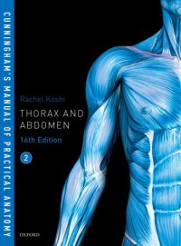 cover of the book Cunningham’s Manual of Practical Anatomy. Volume 2: Thorax and abdomen