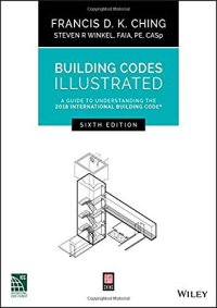 cover of the book Building Codes Illustrated: A Guide to Understanding the 2018 International Building Code