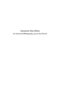 cover of the book Ammianus Marcellinus : an annotated bibliography, 1474 to the present