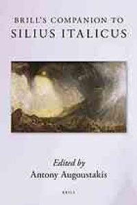 cover of the book Brill’s companion to Silius Italicus