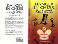 cover of the book Danger in Chess - How To Avoid Making Blunders