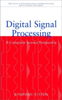 cover of the book Digital Signal Processing A Computer Science Perspective