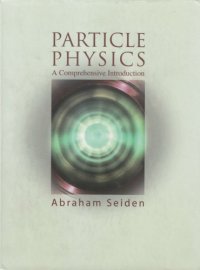 cover of the book Particle Physics A Comprehensive Introduction