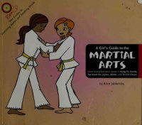 cover of the book A Girl’s Guide to the Martial Arts