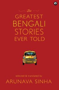 cover of the book The Greatest Bengali Stories Ever Told