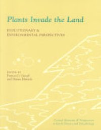 cover of the book Plants Invade the Land: Evolutionary and Environmental Perspectives