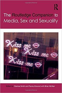 cover of the book The Routledge Companion to Media, Sex and Sexuality