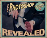 cover of the book Adobe Photoshop Creative Cloud Revealed