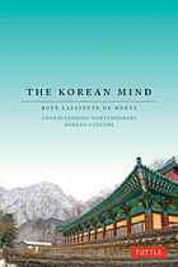 cover of the book The Korean mind: understanding contemporary Korean culture