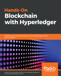 cover of the book Hands-on blockchain with Hyperledger: Building decentralized applications with Hyperledger Fabric and Composer